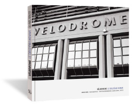 THE BOOK - VELODROME - LE DOUZIEME HOMME - Lionel BRIOT Photographe